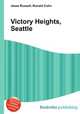 Victory Heights, Seattle, Jesse Russell,Ronald Cohn 