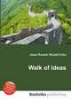 Walk of Ideas, Jesse Russell,Ronald Cohn 