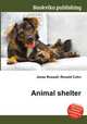 Animal shelter, Jesse Russell,Ronald Cohn 