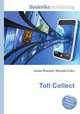 Toll Collect, Jesse Russell,Ronald Cohn 
