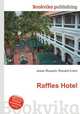 Raffles Hotel, Jesse Russell,Ronald Cohn 
