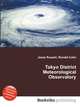 Tokyo District Meteorological Observatory, Jesse Russell,Ronald Cohn 