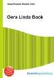 Oera Linda Book, Jesse Russell,Ronald Cohn 