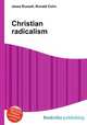 Christian radicalism, Jesse Russell,Ronald Cohn 