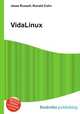 VidaLinux, Jesse Russell,Ronald Cohn 