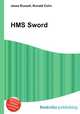 HMS Sword, Jesse Russell,Ronald Cohn 