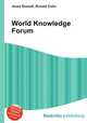 World Knowledge Forum, Jesse Russell,Ronald Cohn 