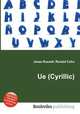 Ue (Cyrillic), Jesse Russell,Ronald Cohn 
