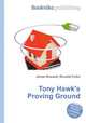 Tony Hawk`s Proving Ground, Jesse Russell,Ronald Cohn 
