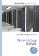 Terminology Server, Jesse Russell,Ronald Cohn 