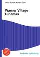 Warner Village Cinemas, Jesse Russell,Ronald Cohn 