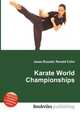 Karate World Championships, Jesse Russell,Ronald Cohn 