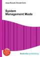 System Management Mode, Jesse Russell,Ronald Cohn 