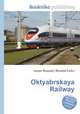 Oktyabrskaya Railway, Jesse Russell,Ronald Cohn 