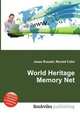 World Heritage Memory Net, Jesse Russell,Ronald Cohn 