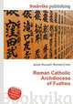 Roman Catholic Archdiocese of Fuzhou, Jesse Russell,Ronald Cohn 