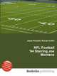 NFL Football `94 Starring Joe Montana, Jesse Russell,Ronald Cohn 