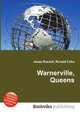Warnerville, Queens, Jesse Russell,Ronald Cohn 