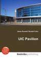 UIC Pavilion, Jesse Russell,Ronald Cohn 