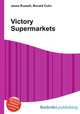 Victory Supermarkets, Jesse Russell,Ronald Cohn 