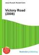 Victory Road (2008), Jesse Russell,Ronald Cohn 