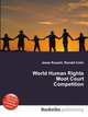 World Human Rights Moot Court Competition, Jesse Russell,Ronald Cohn 