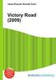 Victory Road (2009), Jesse Russell,Ronald Cohn 