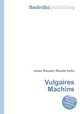 Vulgaires Machins, Jesse Russell,Ronald Cohn 