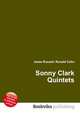 Sonny Clark Quintets, Jesse Russell,Ronald Cohn 