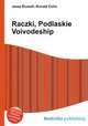 Raczki, Podlaskie Voivodeship, Jesse Russell,Ronald Cohn 