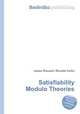 Satisfiability Modulo Theories, Jesse Russell,Ronald Cohn 