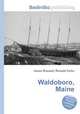 Waldoboro, Maine, Jesse Russell,Ronald Cohn 