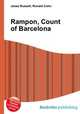 Rampon, Count of Barcelona, Jesse Russell,Ronald Cohn 