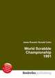 World Scrabble Championship 1991, Jesse Russell,Ronald Cohn 