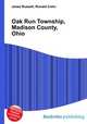 Oak Run Township, Madison County, Ohio, Jesse Russell,Ronald Cohn 