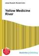 Yellow Medicine River, Jesse Russell,Ronald Cohn 