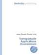 Transportable Applications Environment, Jesse Russell,Ronald Cohn 