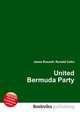 United Bermuda Party, Jesse Russell,Ronald Cohn 