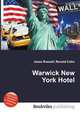 Warwick New York Hotel, Jesse Russell,Ronald Cohn 
