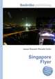 Singapore Flyer, Jesse Russell,Ronald Cohn 
