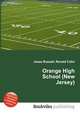 Orange High School (New Jersey), Jesse Russell,Ronald Cohn 