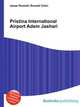 Pristina International Airport Adem Jashari, Jesse Russell,Ronald Cohn 
