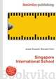 Singapore International School, Jesse Russell,Ronald Cohn 
