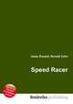 Speed Racer, Jesse Russell,Ronald Cohn 