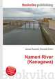 Nameri River (Kanagawa), Jesse Russell,Ronald Cohn 
