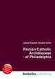 Roman Catholic Archdiocese of Philadelphia, Jesse Russell,Ronald Cohn 