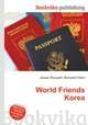 World Friends Korea, Jesse Russell,Ronald Cohn 