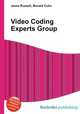 Video Coding Experts Group, Jesse Russell,Ronald Cohn 