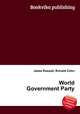 World Government Party, Jesse Russell,Ronald Cohn 