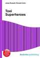 Toei Superheroes, Jesse Russell,Ronald Cohn 